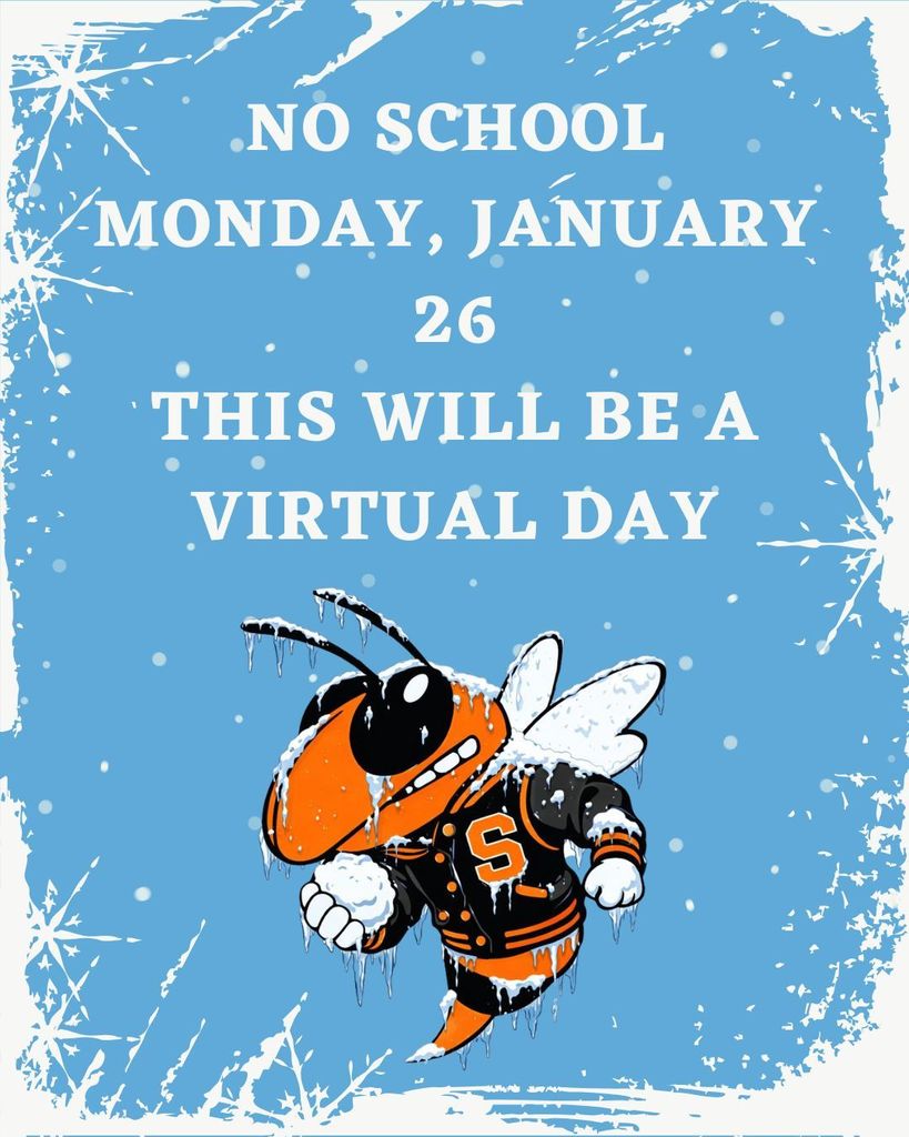 No School  Monday, January 26. This will be a virtual Day.