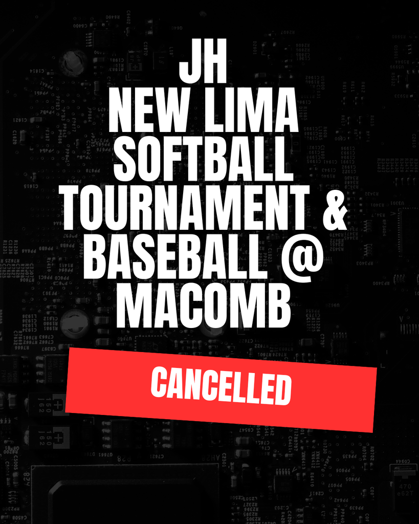 New Lima Softball Tournament and baseball at Macomb cancelled