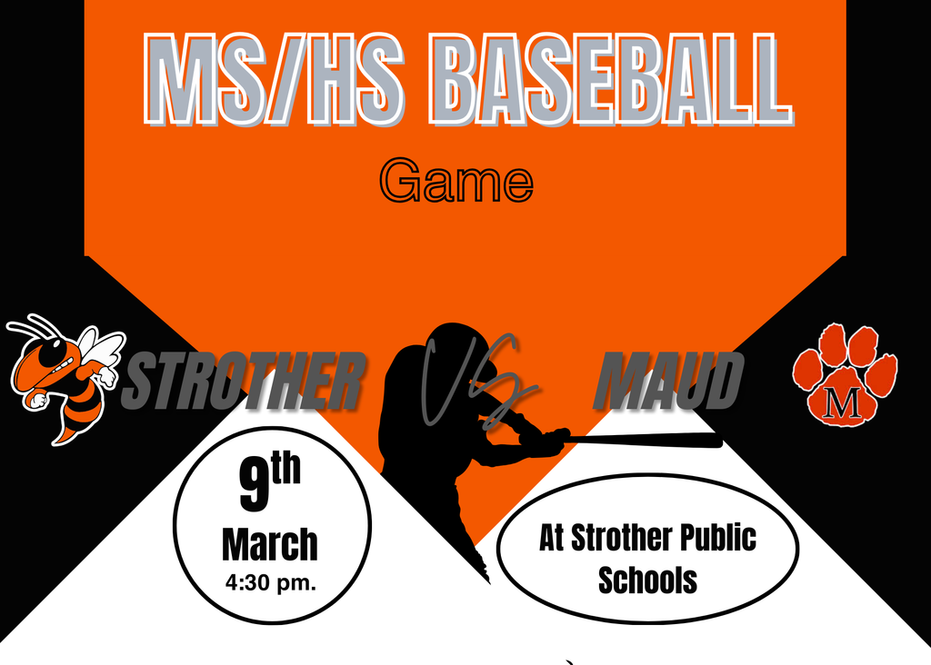 Baseball Monday, March 9 at Strother 4:30pm