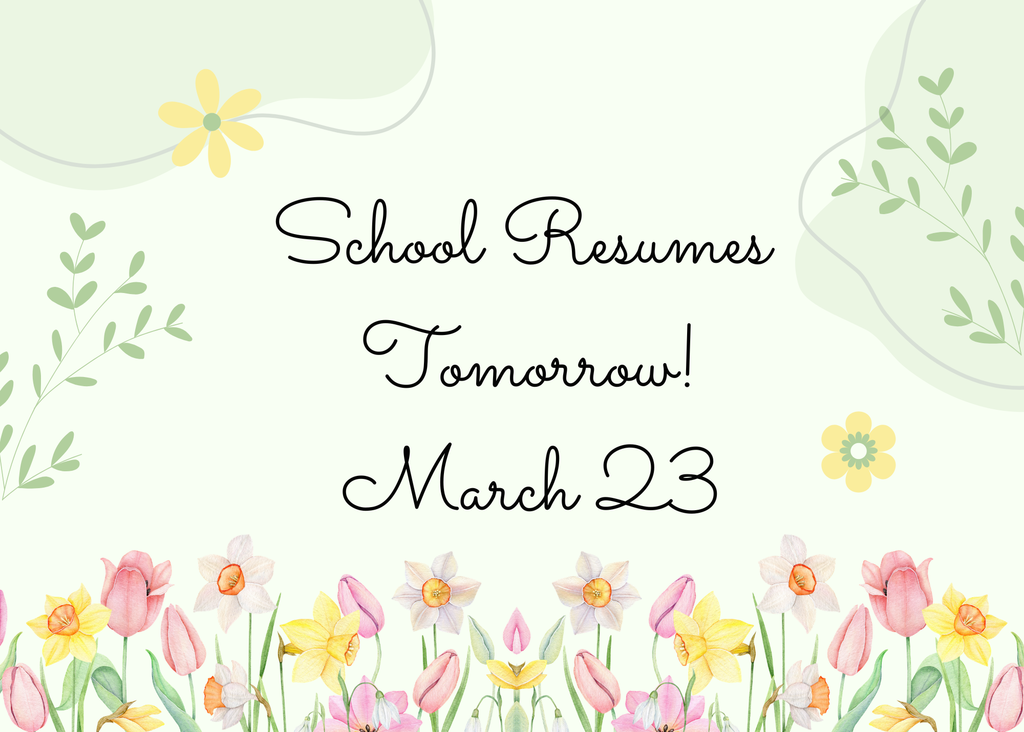 school resumes march 23