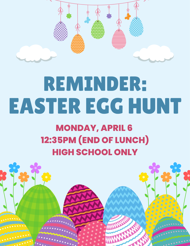 Easter Egg Hunt April 6 at 12:35 HS only