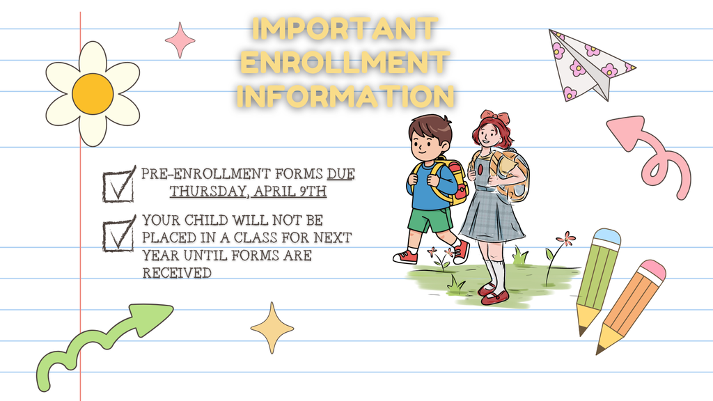 Enrollment Forms Due April 9