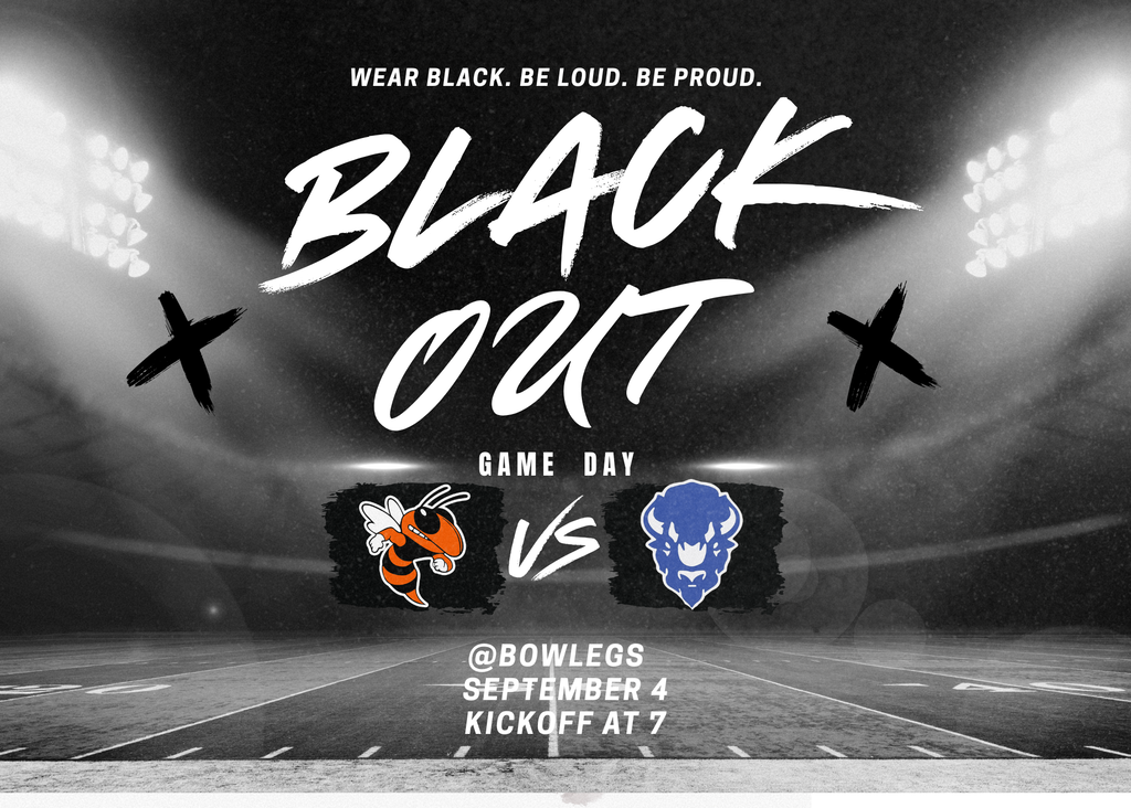 Black Out - 9/4 -Football @ Bowlegs
