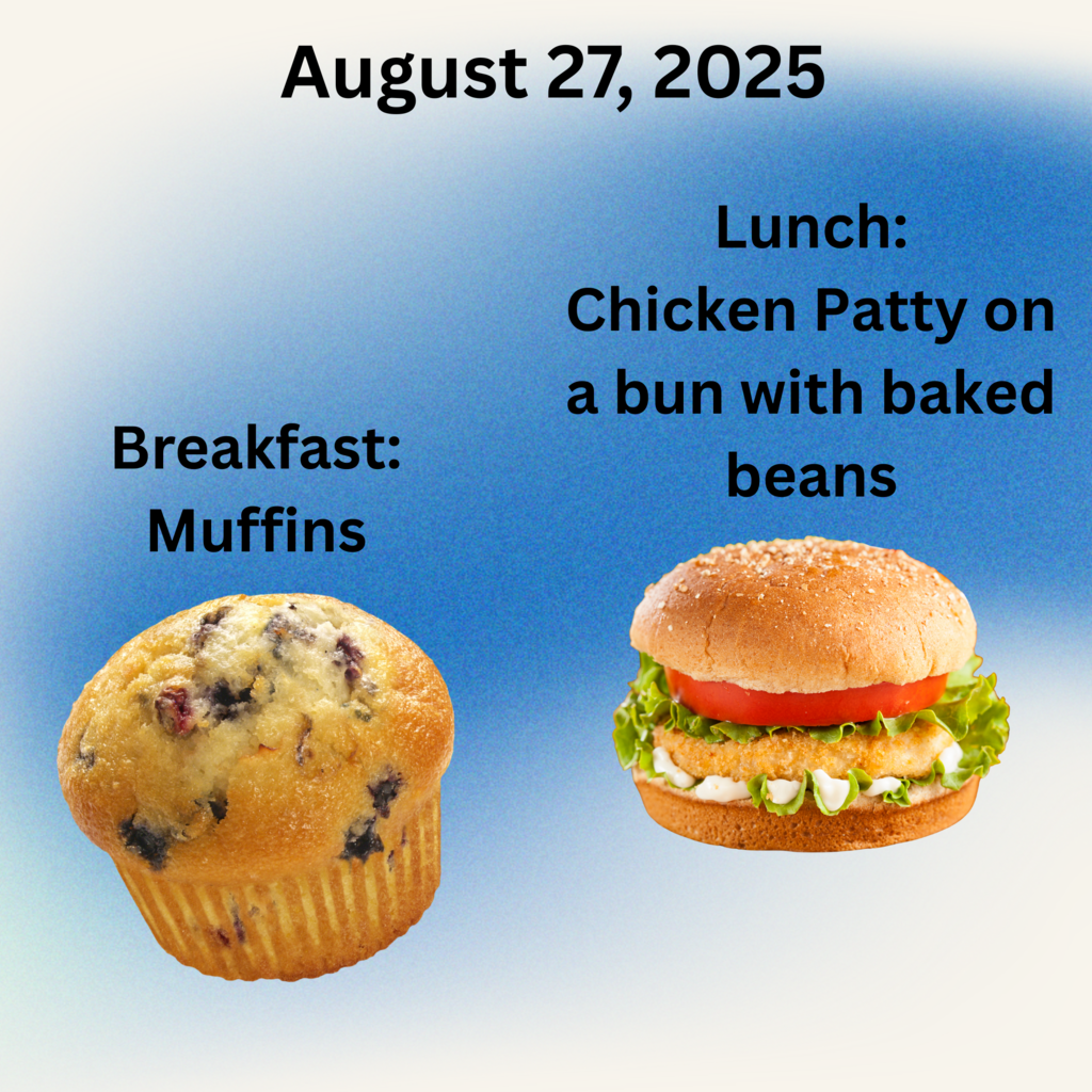 Breakfast and Lunch for August 27, 2025.