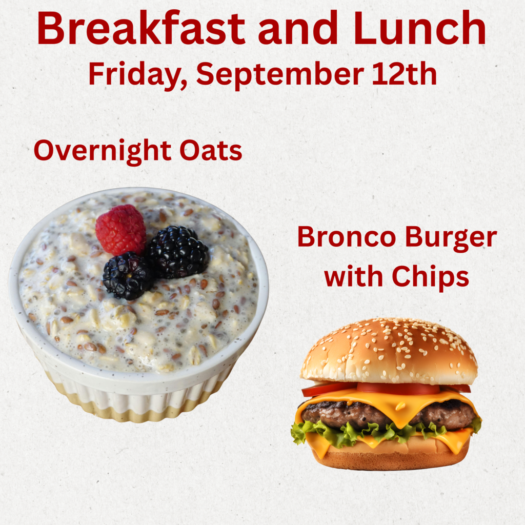Breakfast and Lunch for Friday,  September 12, 2025