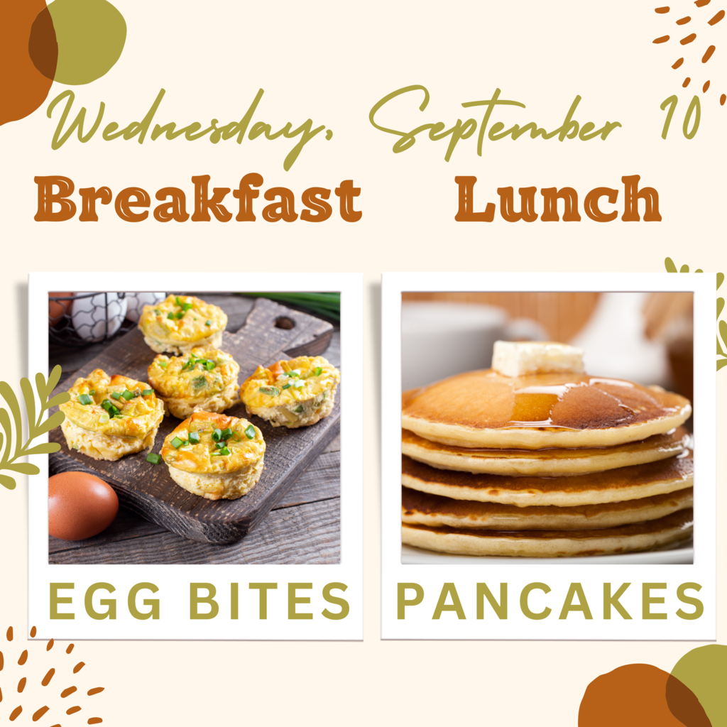 Breakfast and Lunch for Wednesday, September 10