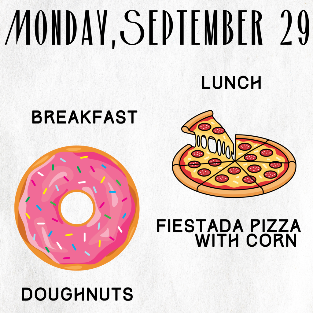 Breakfast and Lunch for Monday, September 29.