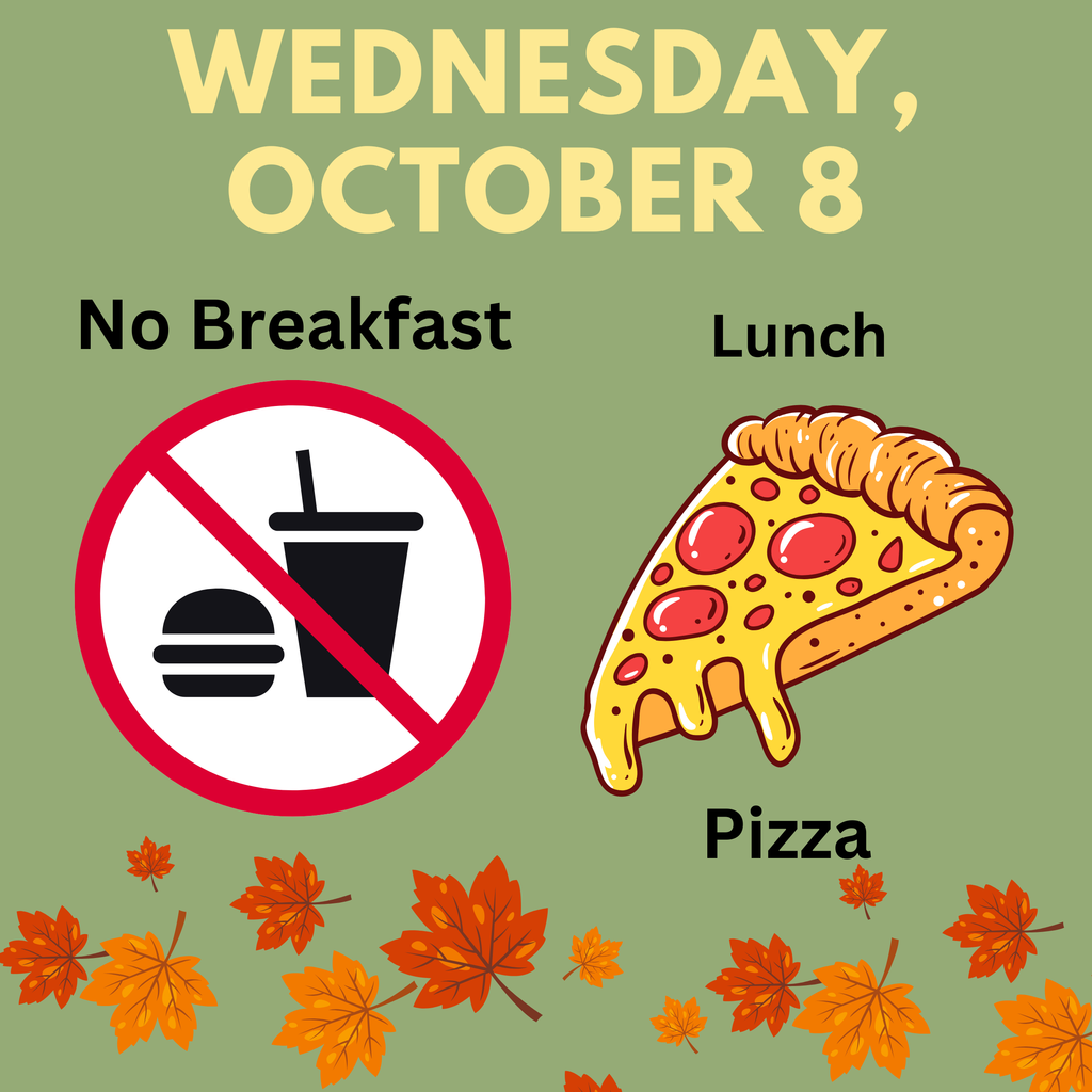 Breakfast and Lunch for Wednesday, October 8.