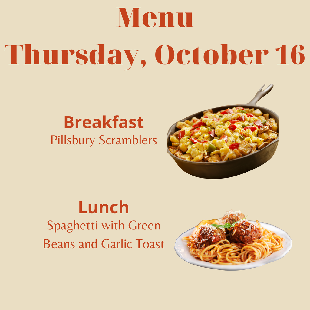 Breakfast and lunch for Thursday, October 16.