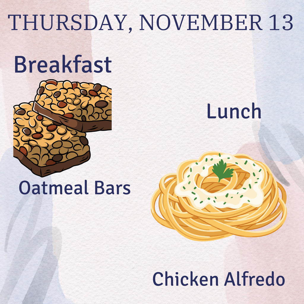 Breakfast and Lunch for Thursday, November 13.