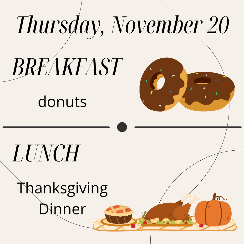 Breakfast and Lunch for Thursday, November 20