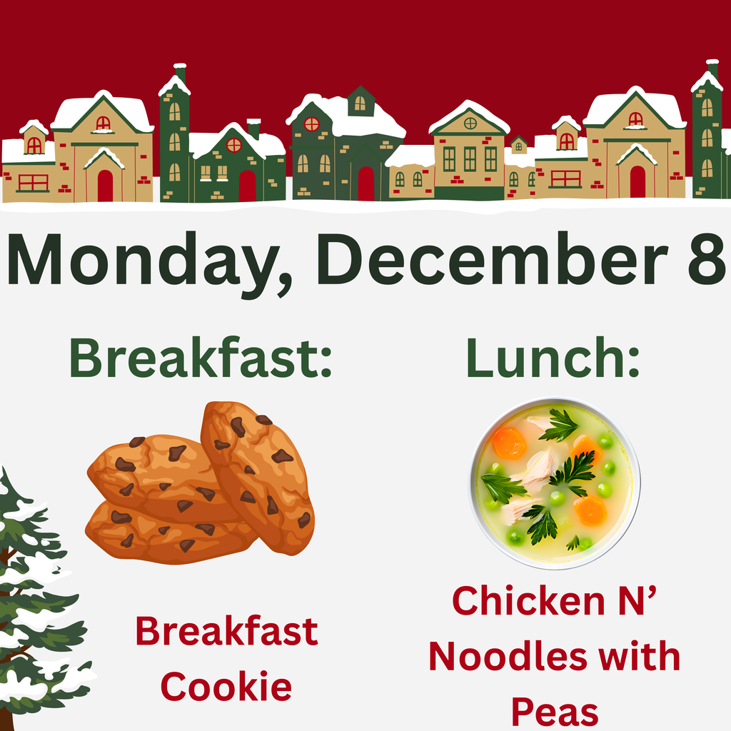 Breakfast and Lunch for Monday, December 1.
