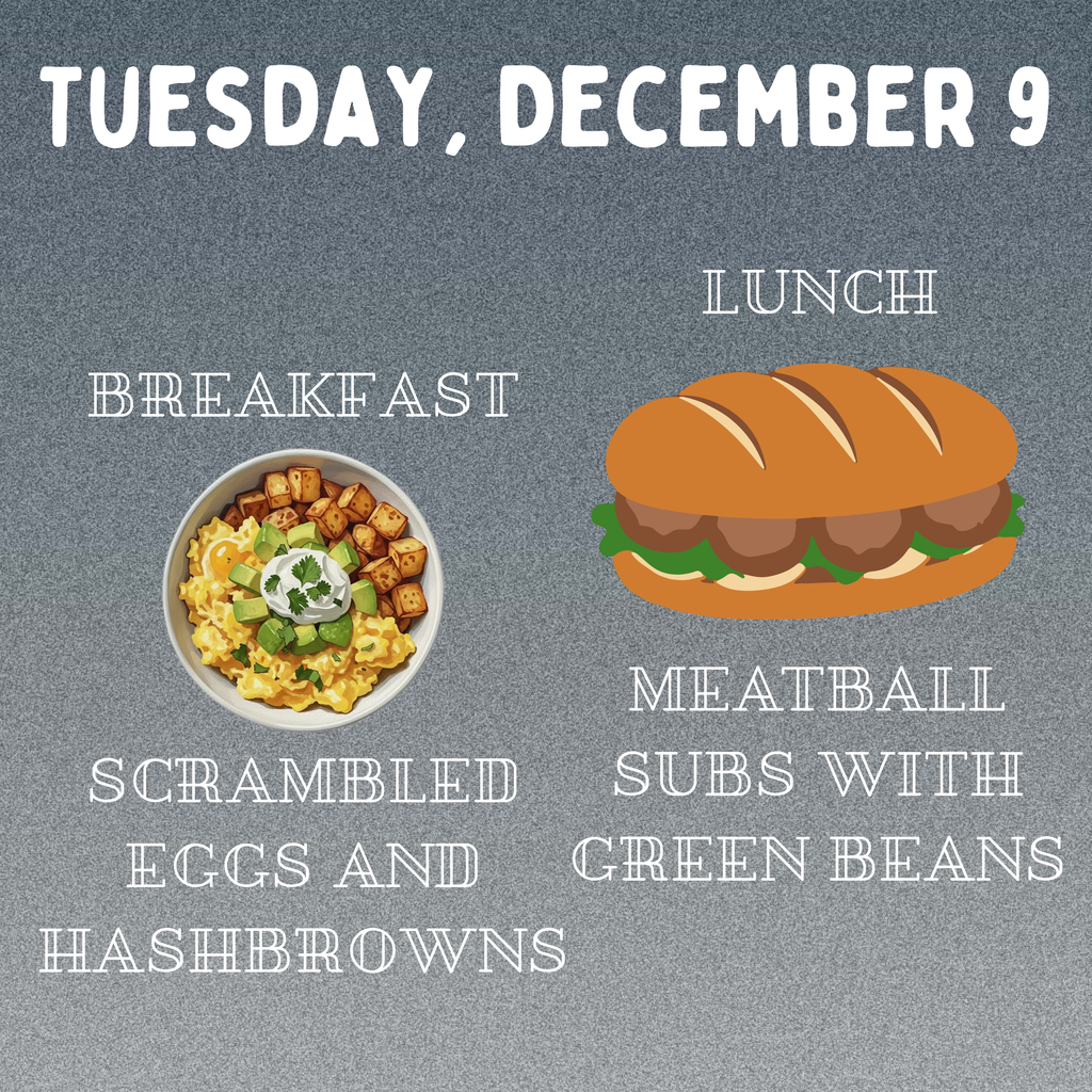 Breakfast and Lunch for Tuesday, December 9.