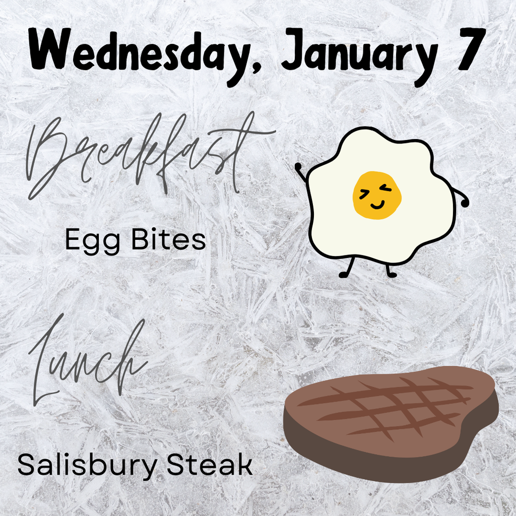 Breakfast and Lunch for Wednesday, January 7