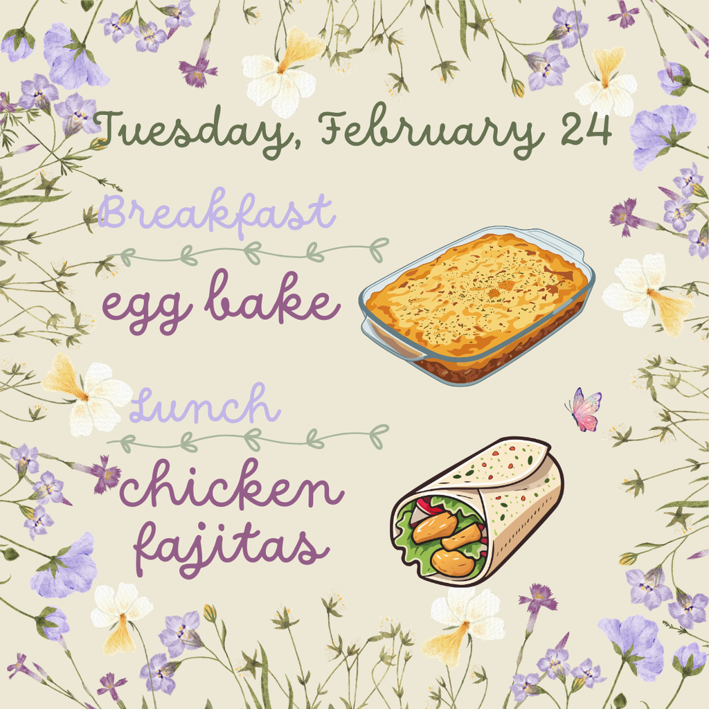 Breakfast and Lunch for Tuesday, February 24