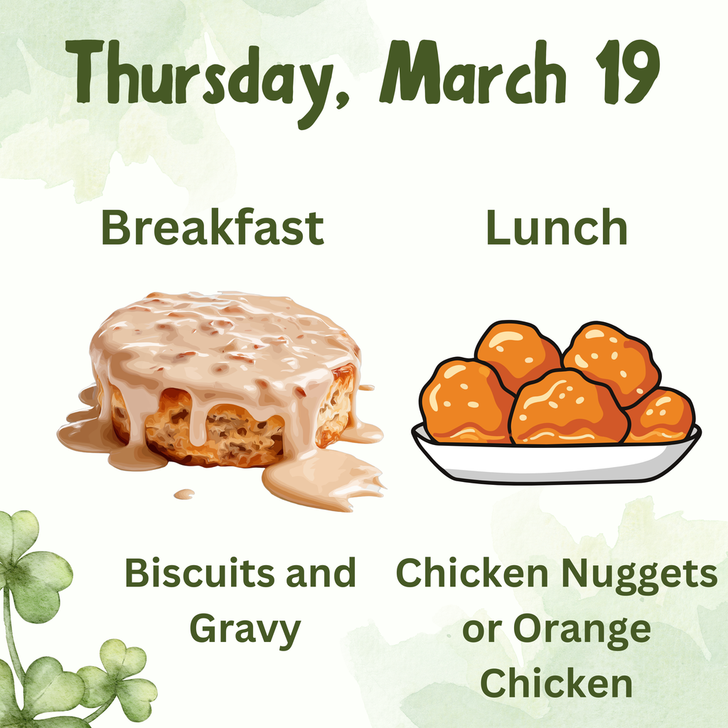 Breakfast and Lunch for Thursday, March 19.