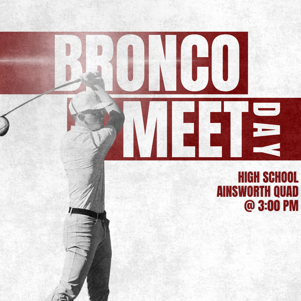 BRONCO MEET DAY!