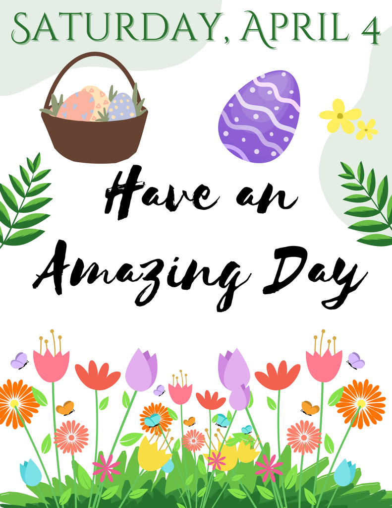 Activities for Saturday, April 4.