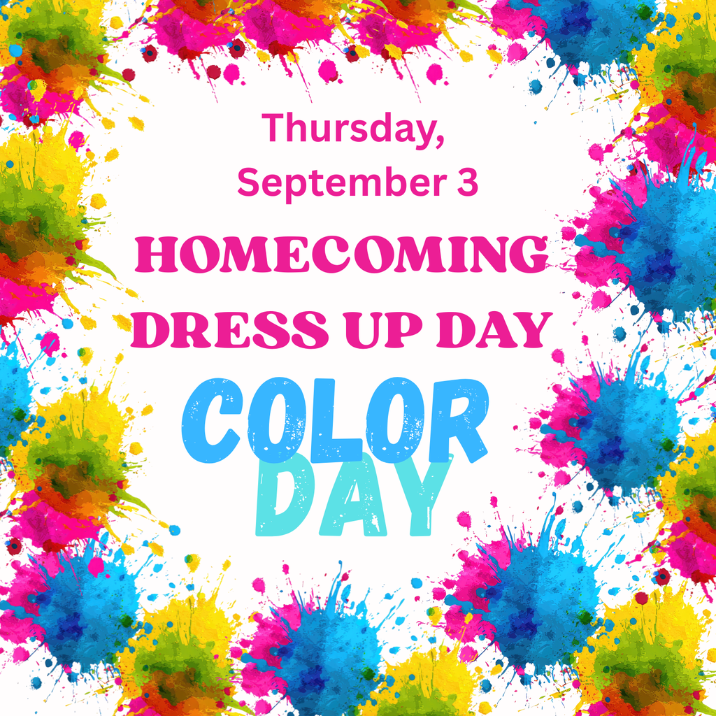 The homecoming dress-up theme is color day.
