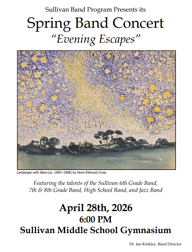 The Sullivan Band Program will perform its Spring Concert on April 28th at 6 PM in the Sullivan Middle School Gym.