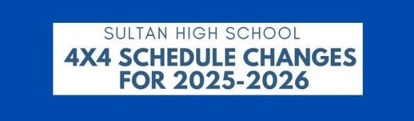 4 x 4 Schedule Changes 24 25