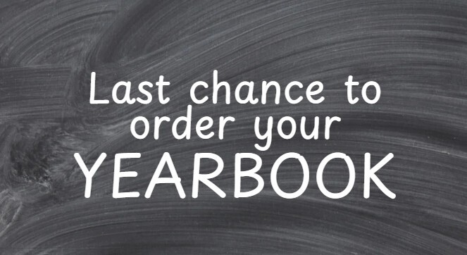 Last chance to order your Yearbook
