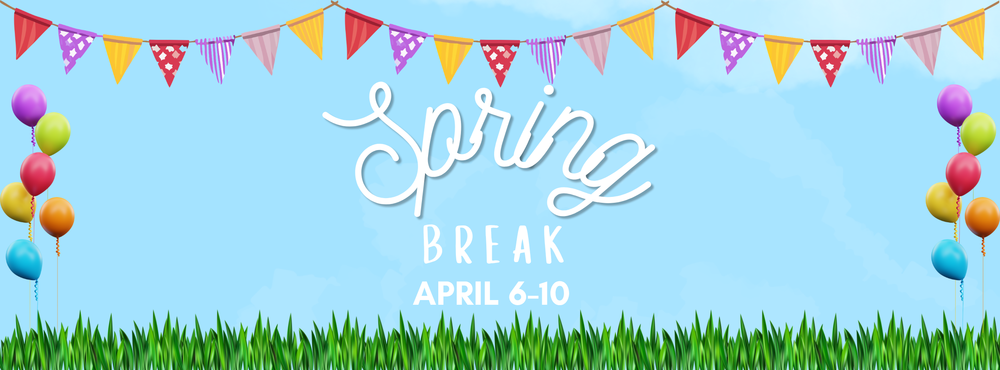 Spring Break 2026!
