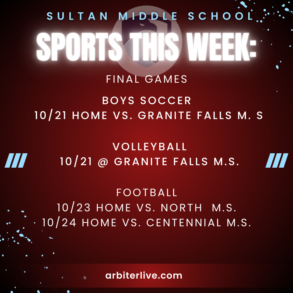 Sports this week: boys soccer 10/21 HOME vs. Granite Falls M.S., volleyball 10/21 @ Granite Falls M.S., Football 10/23 HOME vs. North M.S. 10/24 Home vs. centennial M.s.