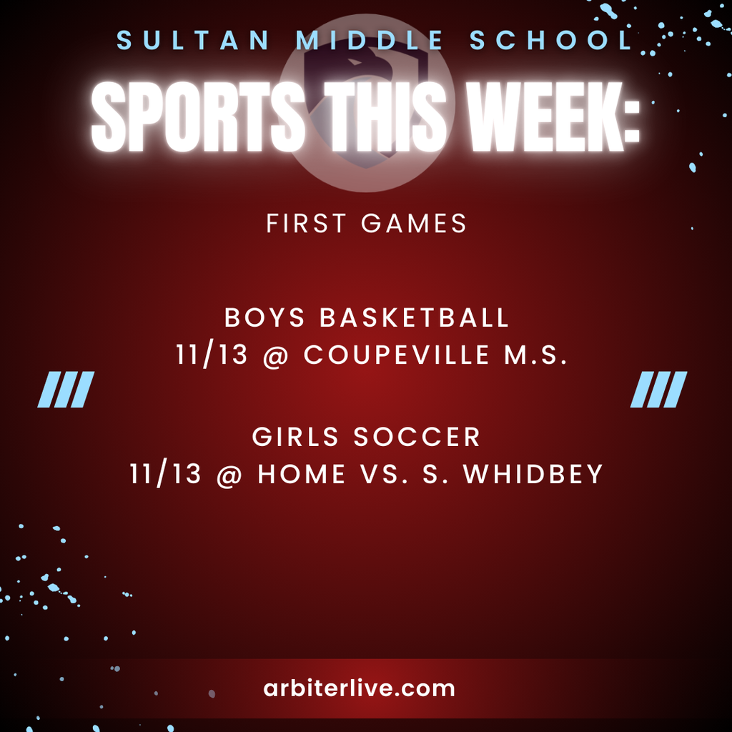 Sports this week:boys Basketball 11/13 @ Coupeville m.s. Girls soccer 11/13 @ home vs. s. whidbey