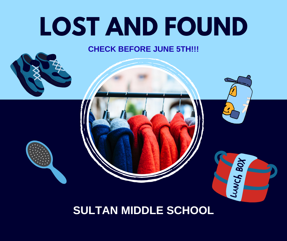 Lost and found items should be checked before June 5th at SMS.
