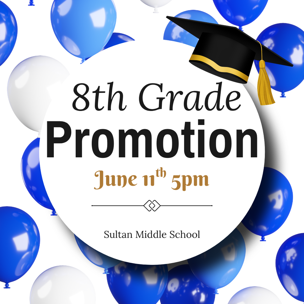 8th grade promotion is on June 11th at 5pm at SMS.