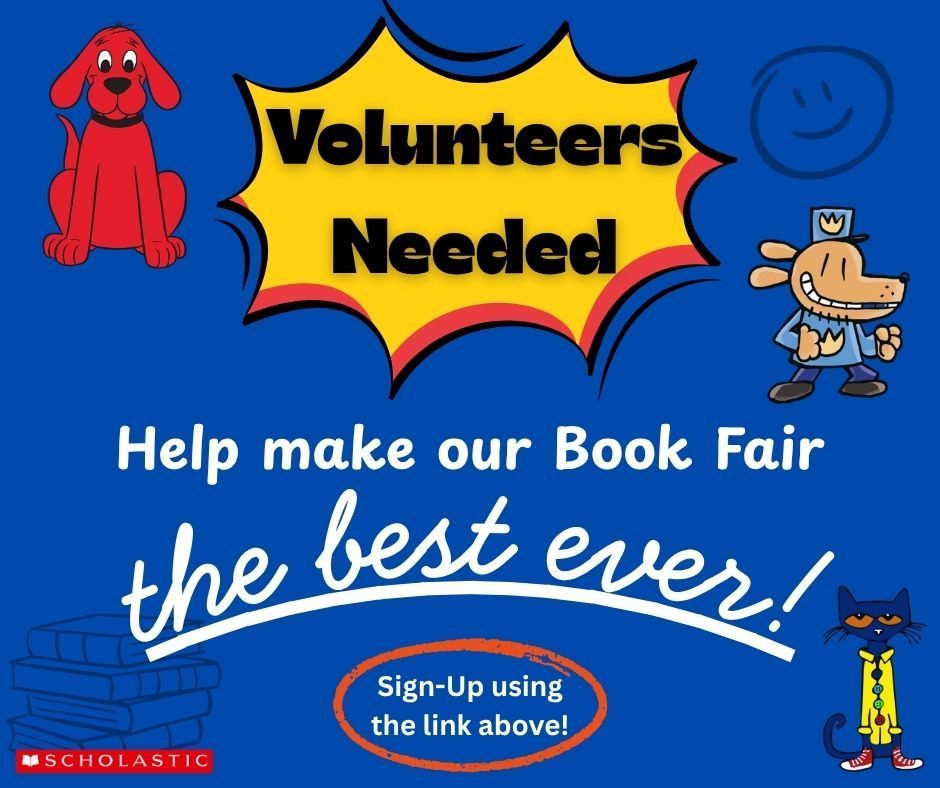 Book Fair VOLUNTEERS Needed!