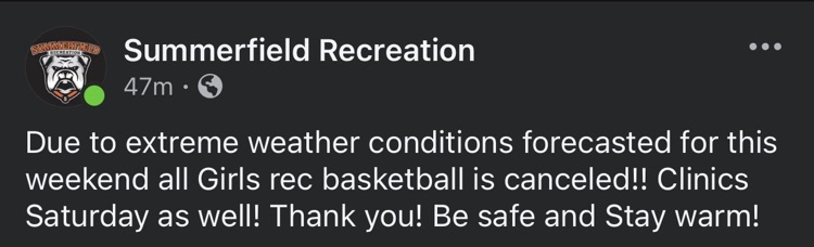 share from Summerfield recreation. All girls rec basketball this weekend is cancelled! 