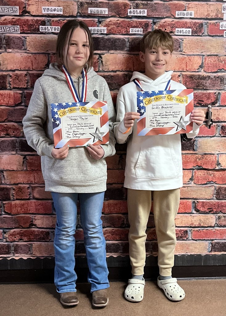 Citizenship Awards for the month of February went to Teagan Taylor and Griffin Bruckner