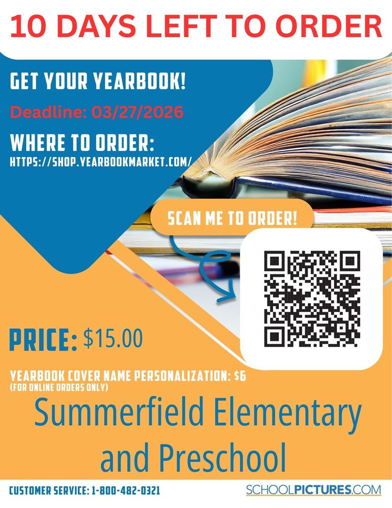 Only 10 days left to order your Summerfield Elementary School 25/26 yearbook!