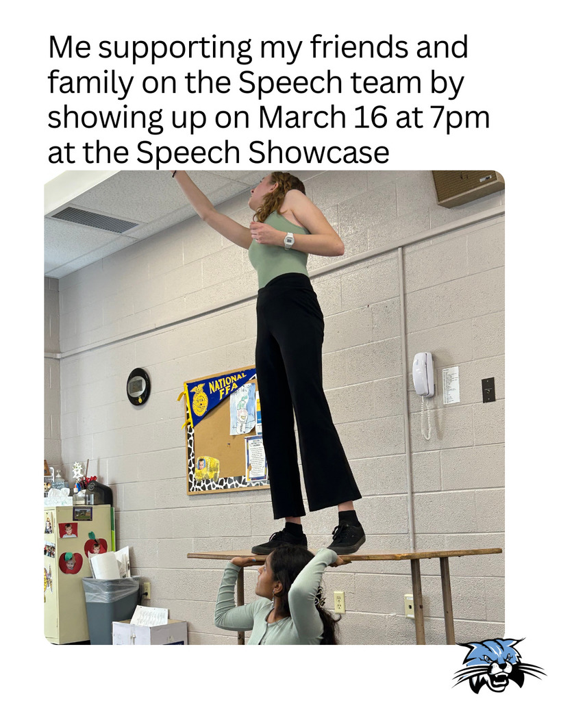 A meme that reads "Me supporting my family and friends on the Speech team by showing up on March 16 at 7 pm at the Speech Showcase" and it has two girls. One is standing on top of a table, and the other is underneath pretending to hold the first girl up.