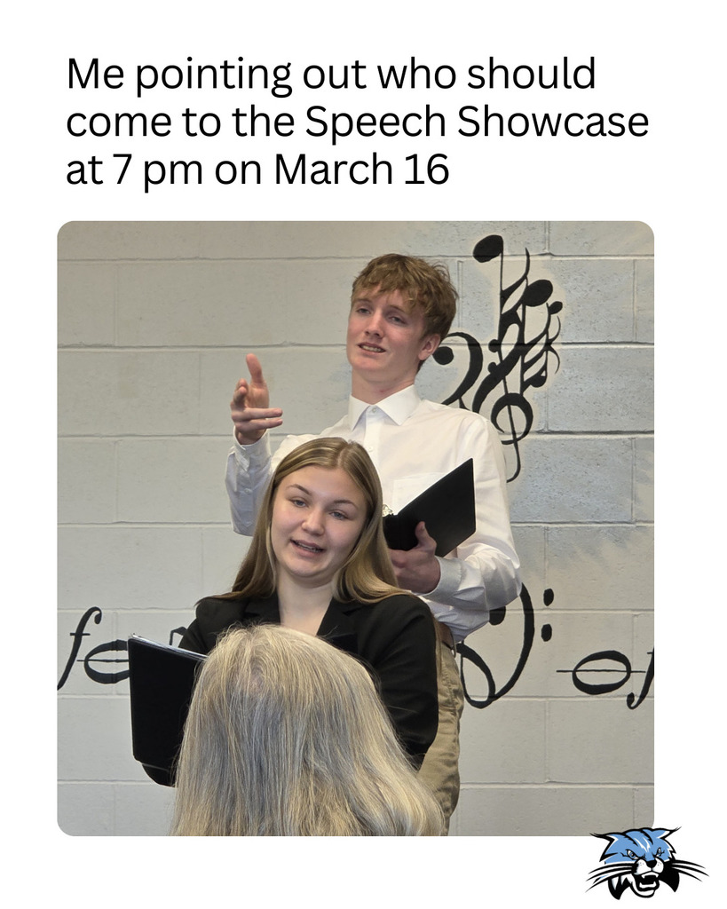 A meme that says: Me pointing out who should come to the Speech Showcase at 7 pm on March 16. it has a boy pointing finger guns at the camera and smiling, and a girl somewhat smiling at the camera.
