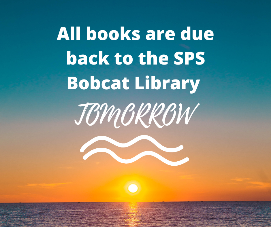 All library books are due tomorrow!