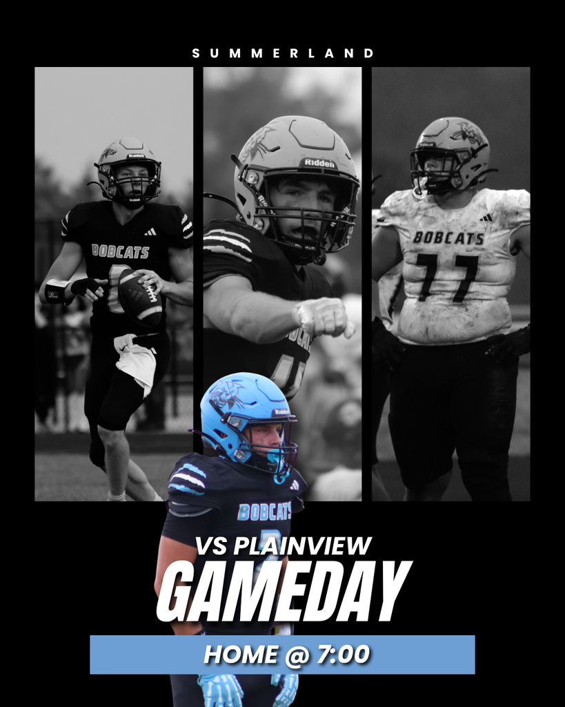 An image featuring 3 black and white football players with words that say "Summerland vs Plainview GAMEDAY Home @ 7:00"