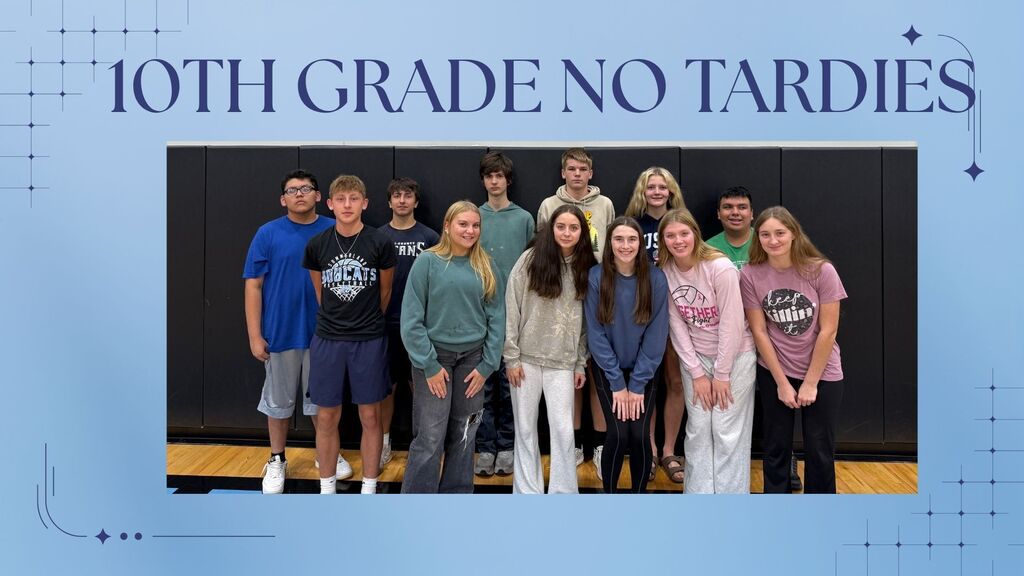 10th Grade no tardies