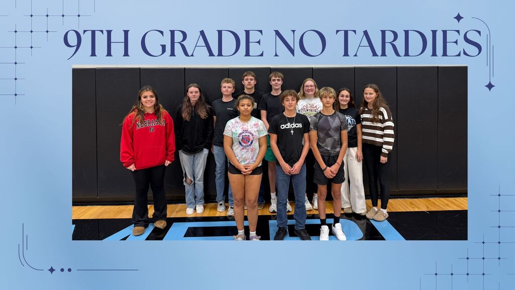 9th Grade no tardies