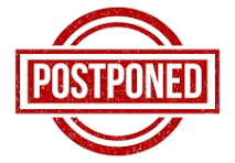 postponed