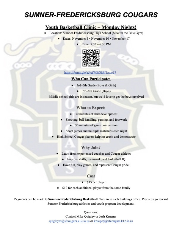 Future Cougars, it's time to hit the court!    Join the B/G Youth Basketball Clinic on Monday nights starting November 3 at the SF High School Blue Gym!  Get 30 mins of skills, 30 mins of games, and coaching from our High School Cougar coaches and athletes. A great way to get better and represent Cougar pride!  Who: 3rd-8th Grade. When: Nov 3, 10, 17 @ 5:30 PM.  Tap the link to register and see full details: https://forms.gle/e5AfWEf3hFiTzwo17  #CougarBasketballClinic 