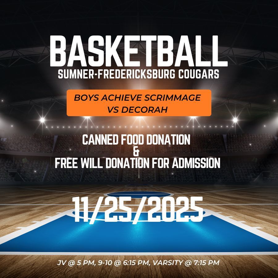 Don't get caught up thinking about things you can't control.  Just play the right way and our Cougars will do exactly that starting Nov. 25th. Boys basketball Achieve Scrimmage vs Decorah @ SFHS, bring a canned food item for admission or free will donation to support our community food bank. 