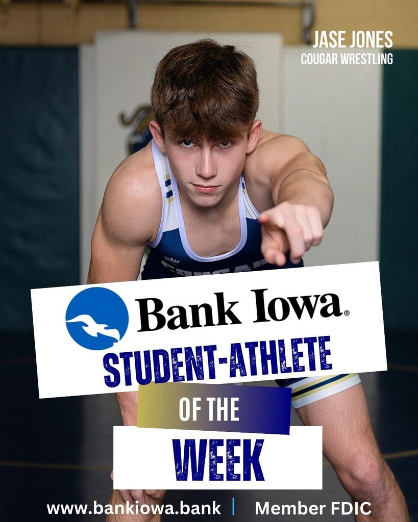 Bank Iowa Student-Athletes of the Week: Sam Egan & Jase Jones "Senior wrestler Sam Egan and Sophomore Jase Jones ended a great season on the mat this weekend at the IHSAA State Wrestling Tournament in Des Moines by bringing home state medals. Sam would battle his way to a 5th place podium finish at 132 pounds and Jase would take home an 8th place medal at 144 pounds. Both Sam and Jase are honor roll students who lead on and off the mat. Congratulations on well earned state medals!" - Coach Meyer
