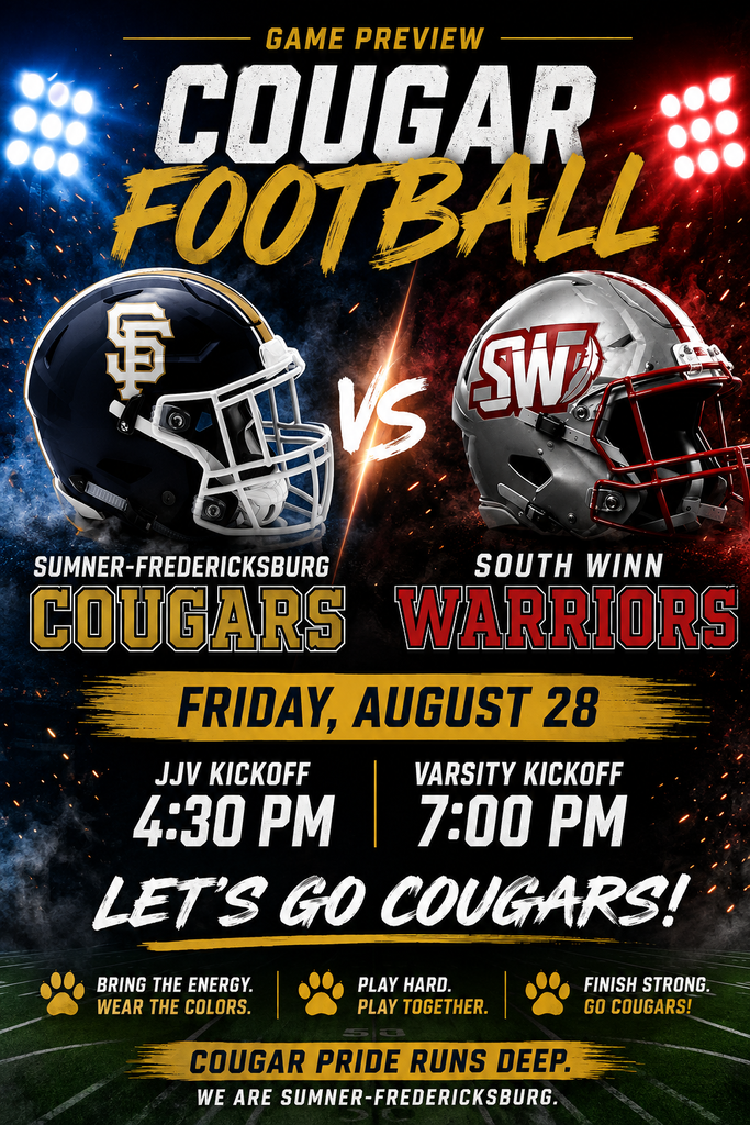 Summer had a good run…but the Cougars are back. IT’S OFFICIALLY GAME WEEK, COUGAR NATION! The wait is over and the Cougars are ready to compete! Check out this week’s event previews and come out to support our student-athletes as we kick off another season of Cougar athletics. Go Cougars! XC @ Anamosa on Aug 29, VB at Tripoli Aug. 27 and @ Indee Aug. 29. FB @ South Winn on Aug. 28 JJV @ 4:30 and Varsity @ 7 pm