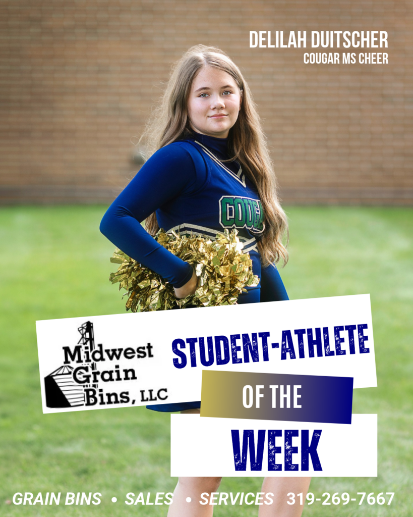 Midwest Grain Bins SFMS Student-Athletes of the Week: Chase Mitchell and Delilah Duitscher. "Chase brings a great work ethic and positive attitude to practice each day. He leads by example through his effort and willingness to put the team first. Chase had a great first game of the season against Clayton Ridge and showed the results of the hard work he has put in throughout practice. His leadership, effort, and commitment to his teammates make him a great example of what we want from our student-athletes." - Coach Volker "Delilah consistently works hard and wants to improve each day. She brings a positive attitude to cheer and is always willing to put in the effort to get better. Delilah is kind, funny, and a great teammate to have around. She tries her best in everything she does and is a great asset to our cheer program." Coach Volker