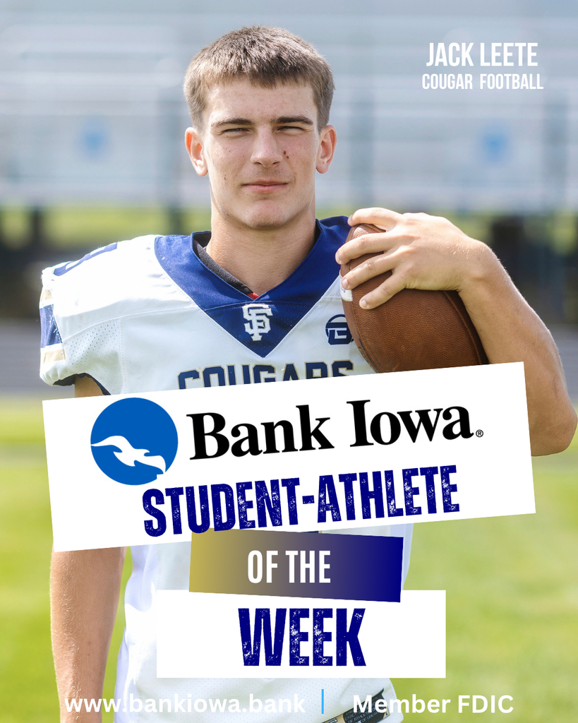 Bank Iowa SFHS Student-Athletes of the Week: Jaci Snyder and Jack Leete  "Jaci has been a solid leader and embodies what it means to be a dedicated SFHS student-athlete. She isn’t afraid to step outside her comfort zone, embrace challenges, and put in the work. She has medaled in all four races so far this season, and we are incredibly proud of her growth and determination. We’re excited to see what the rest of her senior season has in store!" - Coach Jones "Jack has a tremendous passion for football and brings an outstanding work ethic every day. He is a source of positivity and resilience for our team, and is willing to push through adversity and put the team first. Jack continues to challenge himself and those around him to improve, helping lead the team" -Coach Coyle 