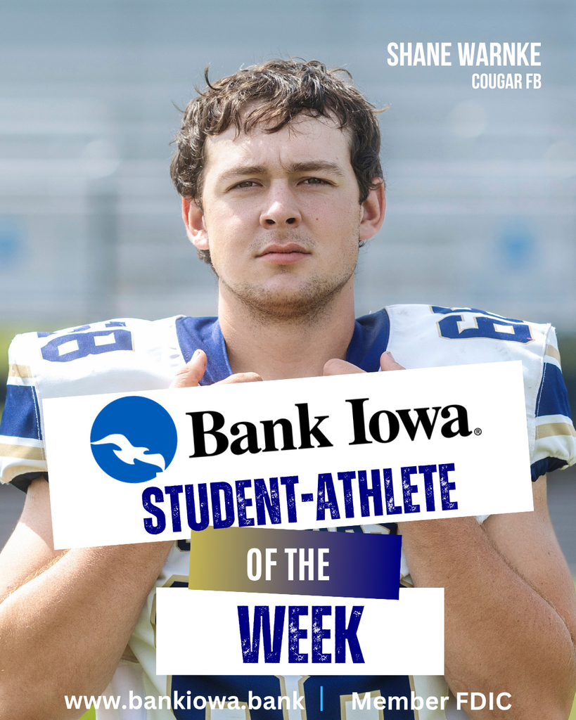 Bank Iowa SFHS Student-Athletes of the Week: Paige Holtz & Shane Warnke "Shane plays a vital role on both our offensive and defensive lines. He shows a high level of commitment during the season and in the off-season with our strength and conditioning workouts, summer installs, working on his family farm, and an additional job. Shane is a leader that leads by example and is working to become more vocal." - Coach Coyle "Paige has been a great addition to our team and continues to grow in physical endurance and her racing strategy. She works hard and uses her confidence to put herself out there, push past her comfort zone and compete against more experienced runners. We are so proud of her growth and cannot wait to see where the hard work takes her and our team this season." - Coach Jones