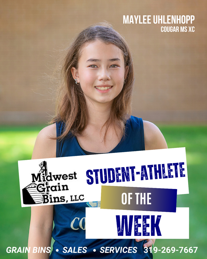 Midwest Grain Bins SFMS Student-Athletes of the Week: Hayden Slick & Maylee Uhlenhopp  "Maylee has been a great addition to the team this year.  Her sense of humor and personality are pivotal to how our team acts and performs.  She recently set her personal record by over a minute while running at Jesup!  She will play a bigger role next year as she will be looked upon as a team leader." - Coach Sorenson and Coach Price  "Hayden went from a runner to "Super Manager" due to an injury. He leads our stretches and is always positive, he cares about his teammates and wants them to excel in everything they do.  We are hoping that Hayden will be able to run next year, he is a great person to build your team around." - Coach Sorenson and Coach Price